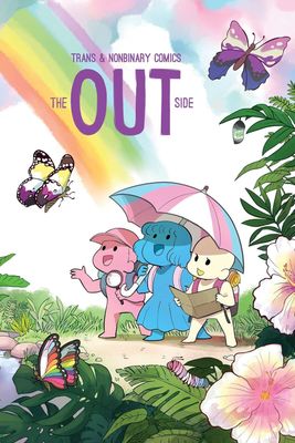 Out Side: Trans &amp; Nonbinary Comics