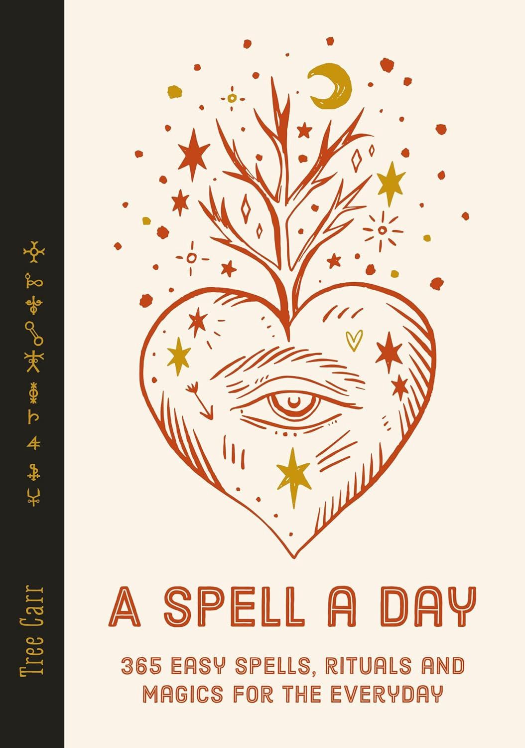 A Spell a Day: 365 Easy Spells