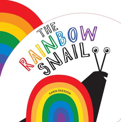The Rainbow Snail Board Book
