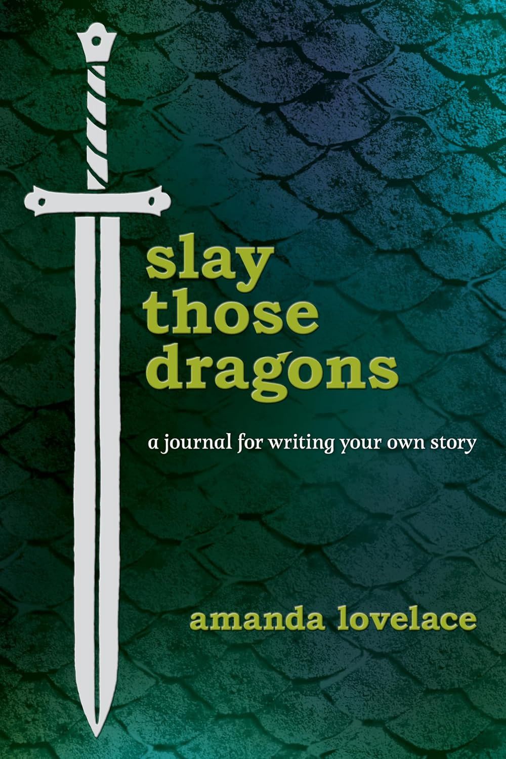 Slay Those Dragons Journal