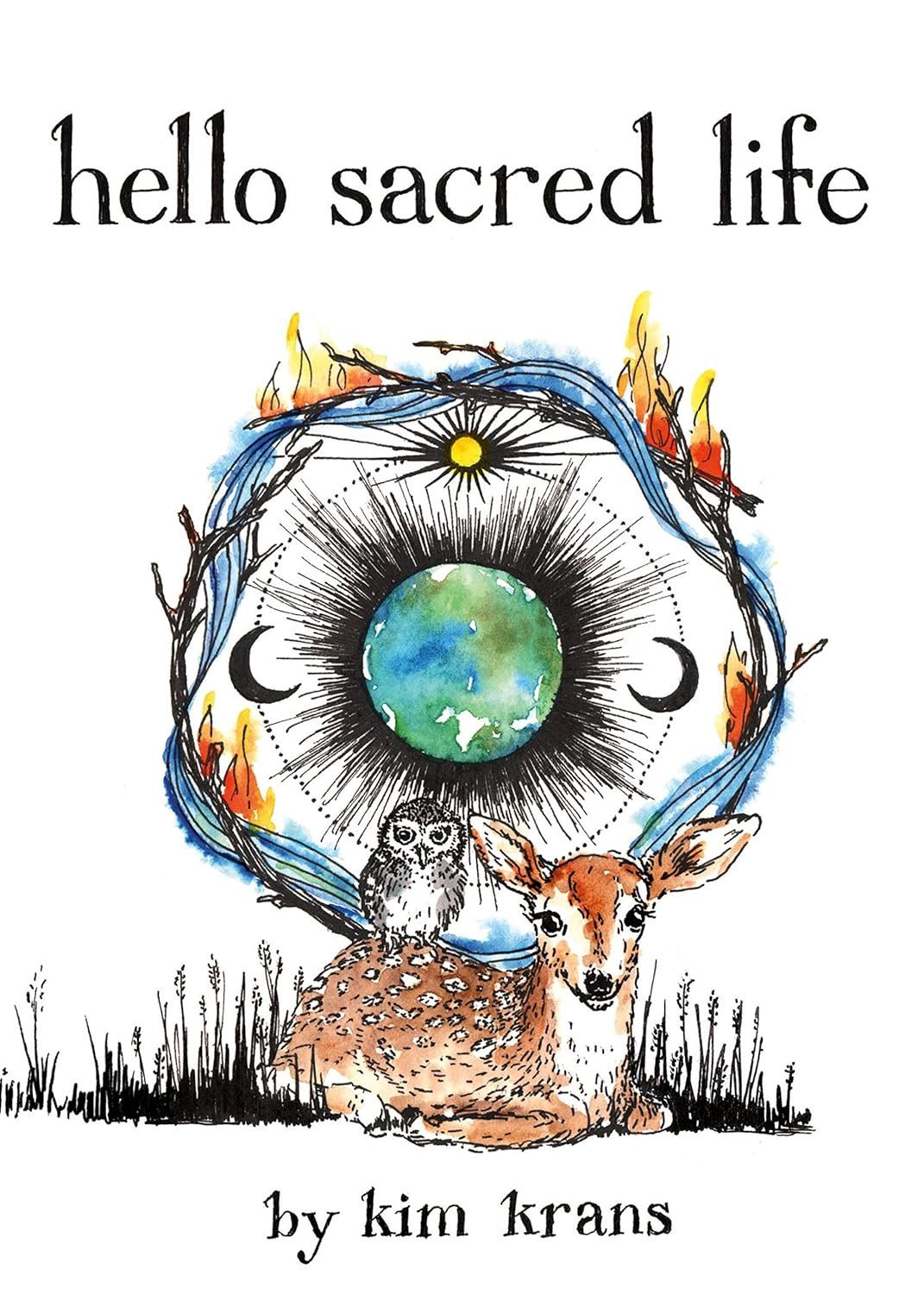Hello Sacred Life