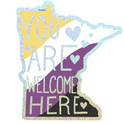 You Are Welcome Here Minnesota Enby