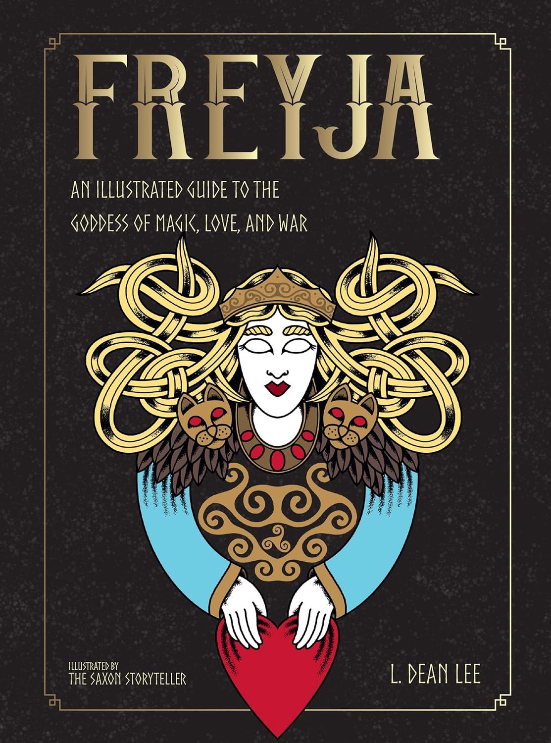 Freyja: An Illustrated Guide to the Goddess of Magic, Love, and War