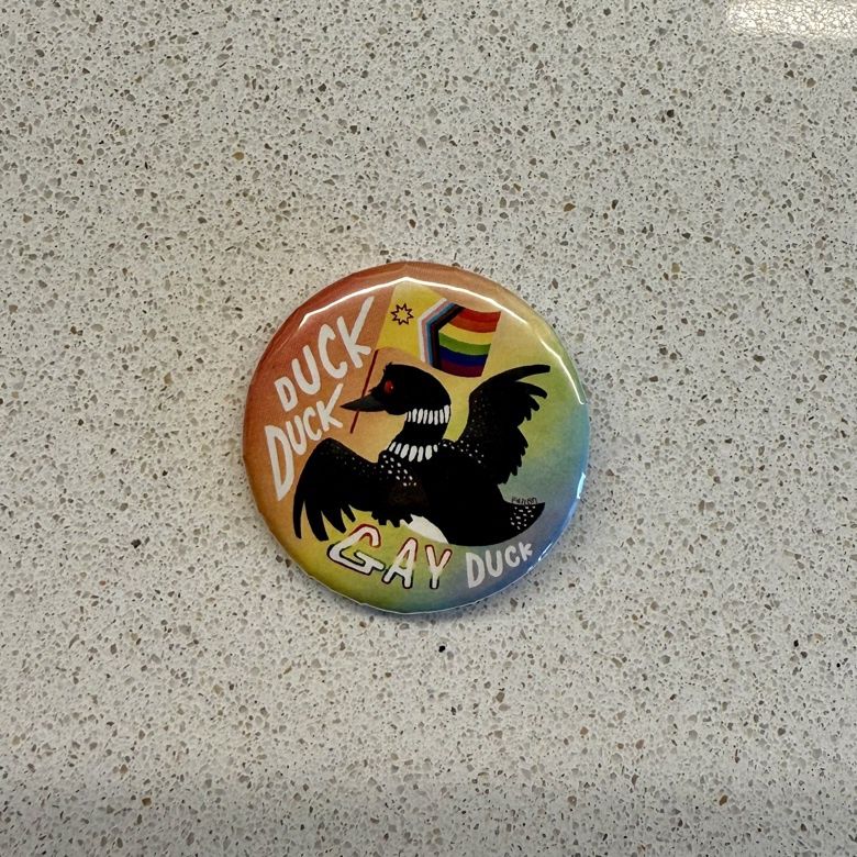 Duck Duck Gay Duck Button