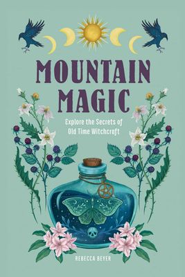 Mountain Magic (Modern Folk Magic, 1)