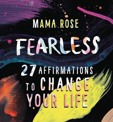 Fearless: 27 Affirmations to Change Your Life