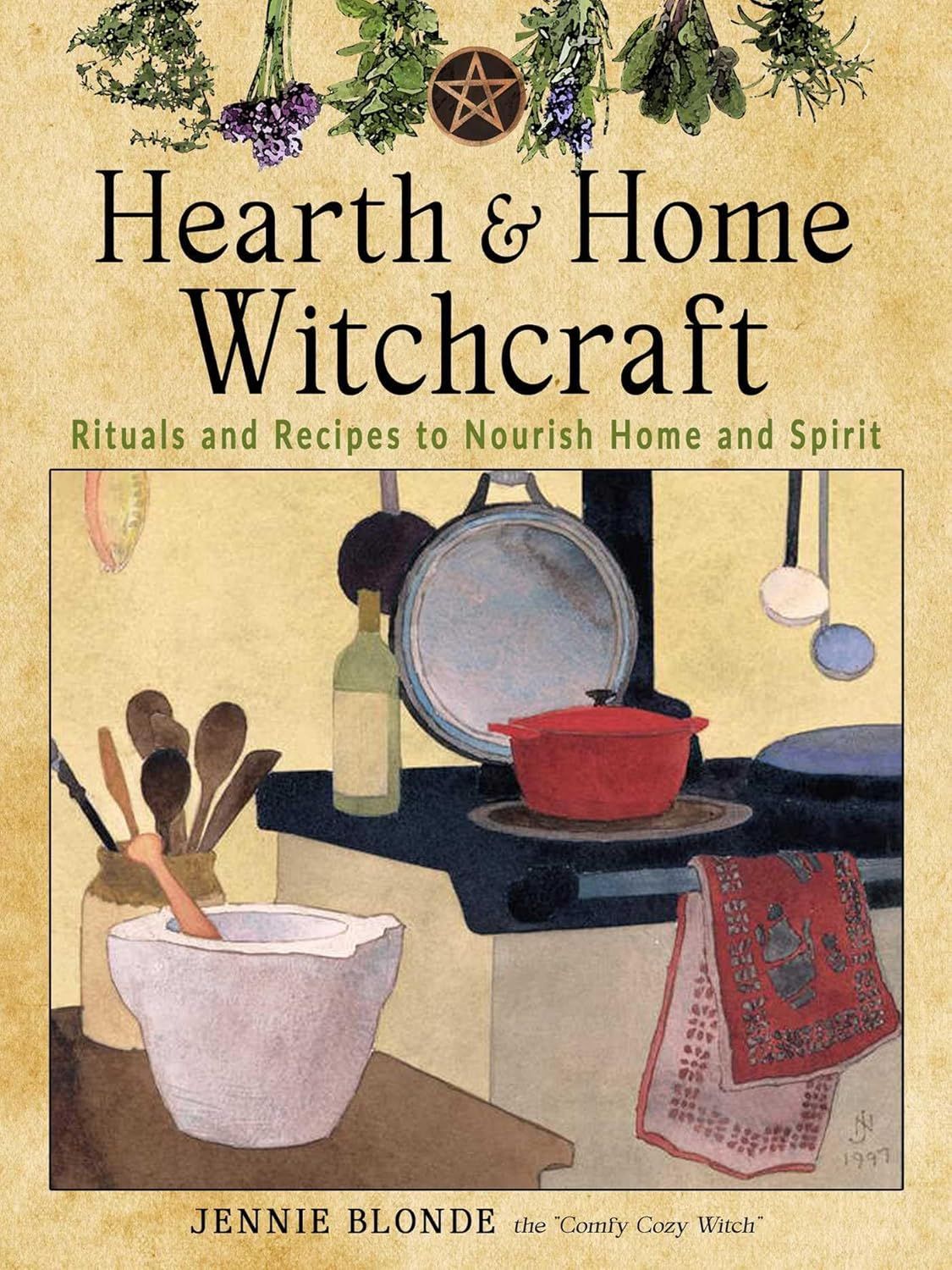 Hearth &amp; Home Witchcraft By Jennie Blonde