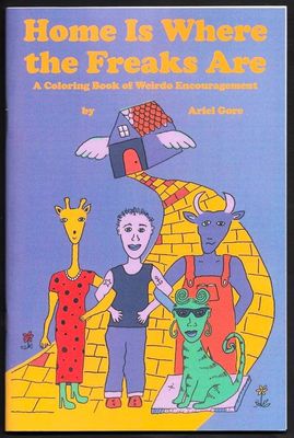 Home is Where the Freaks Are: Coloring Book Zine
