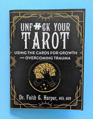 Unfuck Your Tarot: Using the Cards for Growth (Zine)