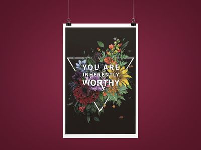 You Are Inherently Worthy Poster