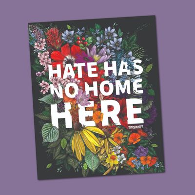 Hate Has No Home Here Sticker