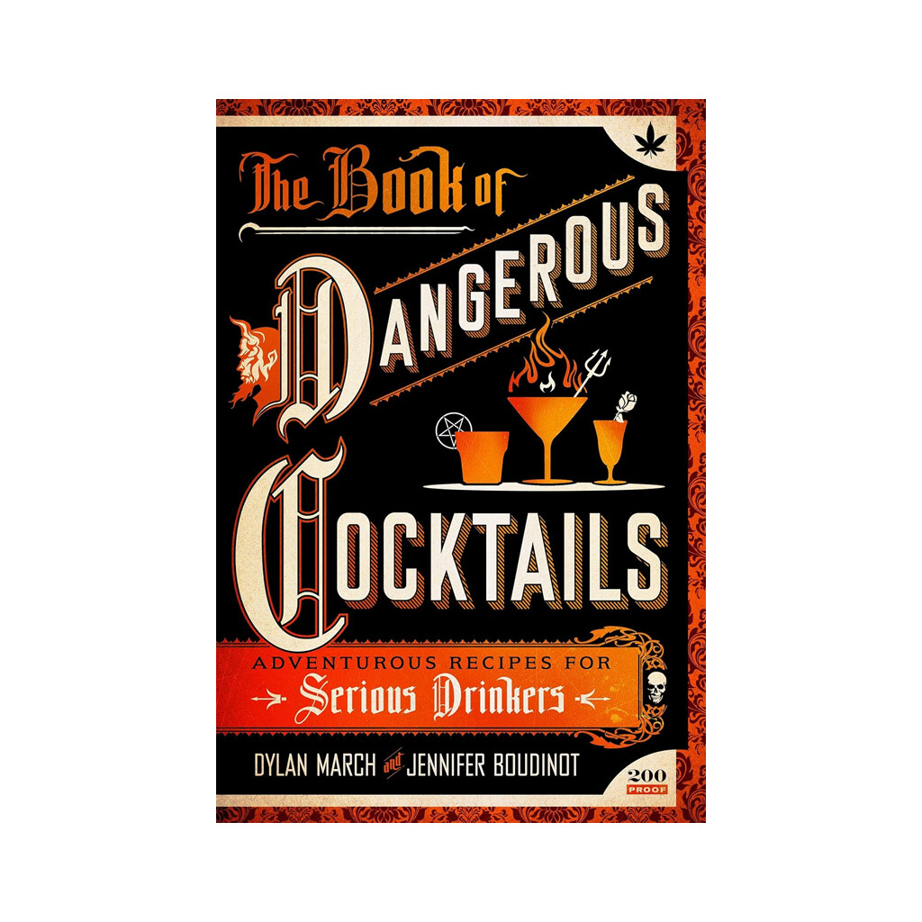 The Book of Dangerous Cocktails