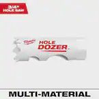 49-56-0023 3/4&quot; HOLE DOZER HOLE SAW