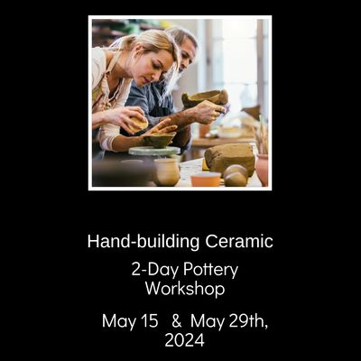 2 day Pottery Workshop - Hand-building