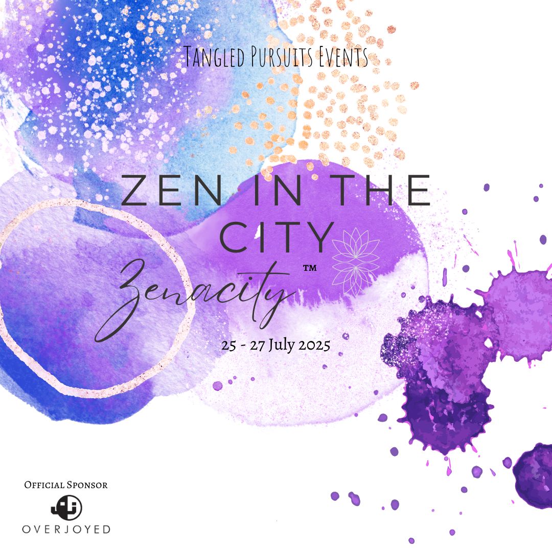 IN PERSON ] Zenacity™ :: Zen in the City :: 25-27 July 2025