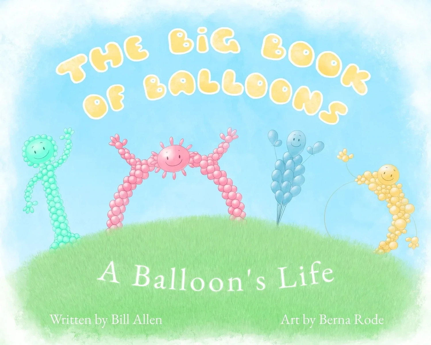 Big Book of Balloons - A Balloon's Life