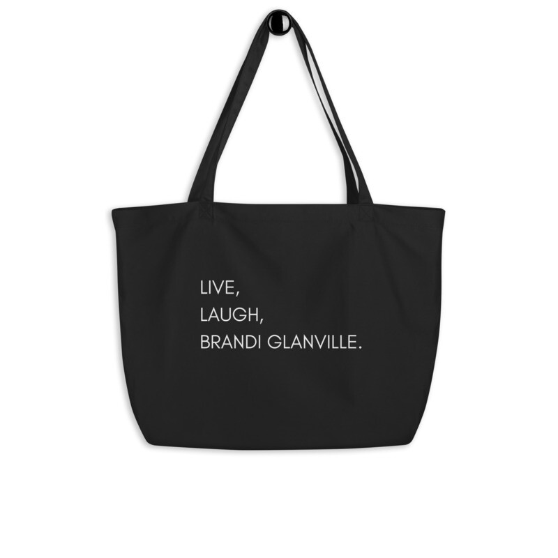Live, Laugh, Brandi Glanville. Tote
