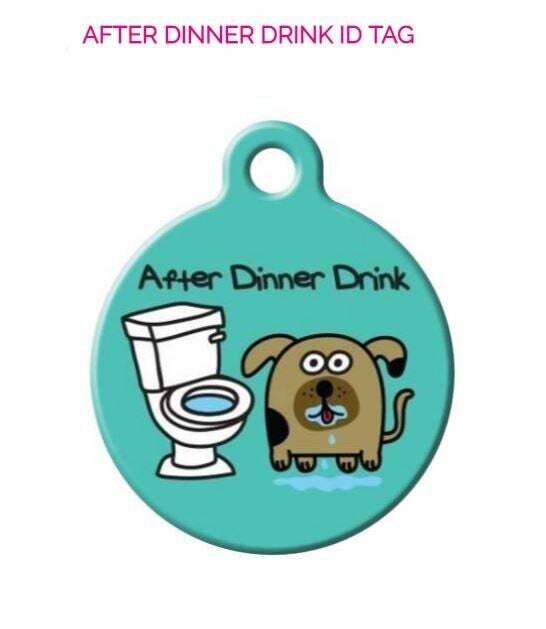After Dinner Drink Pet ID Tag - Designer Art Dog Tag