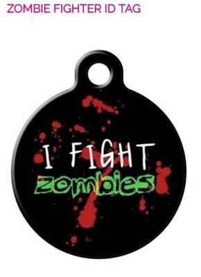 Fight Zombies Dog Tag - Cat Tag - Designer Art Pet ID Tag