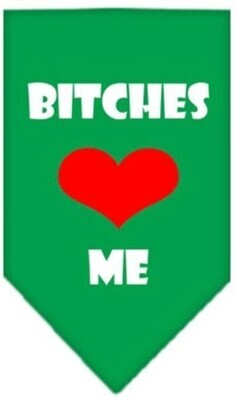 Bitches Love Me Screen Print Pet Bandana - Solid Colors