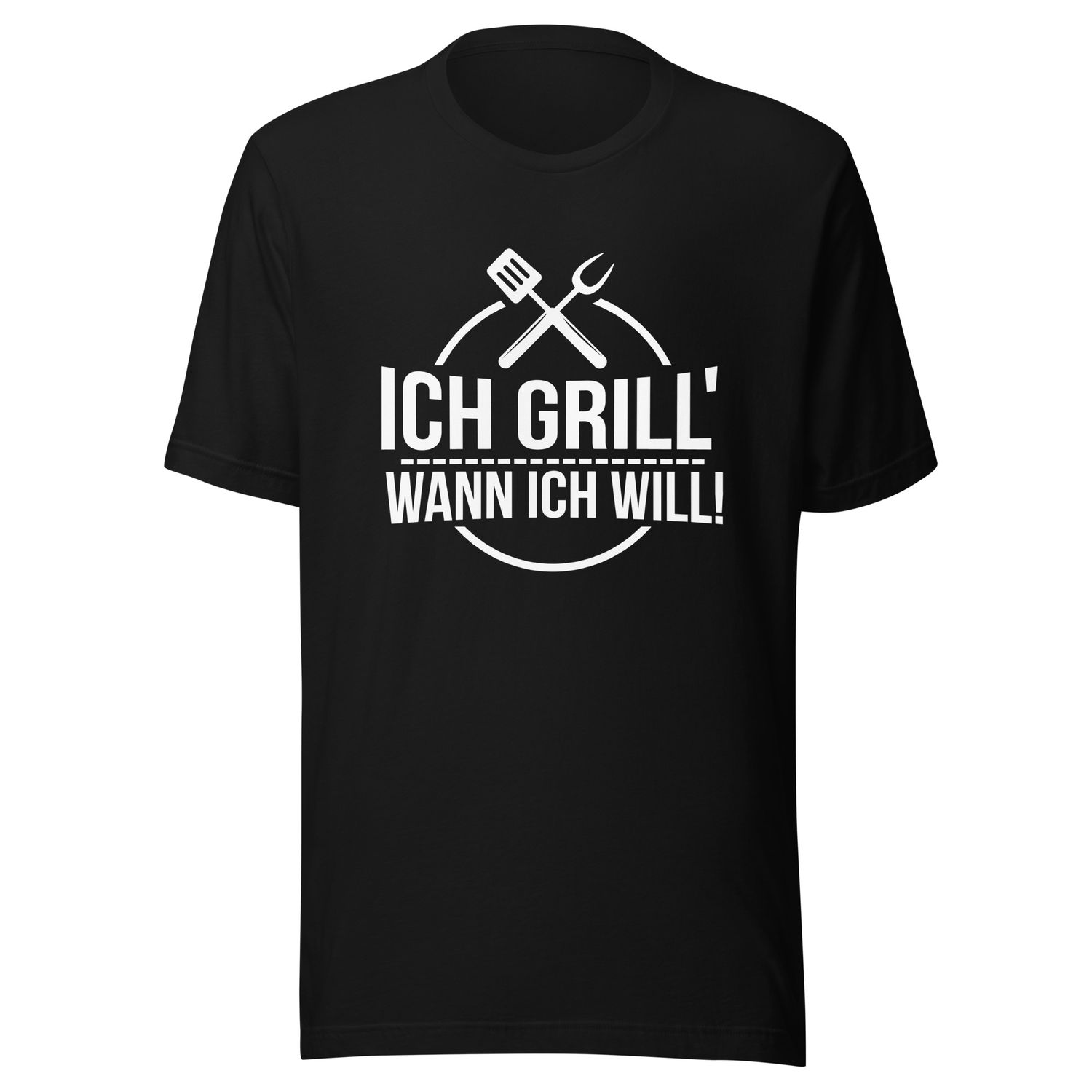 Unisex T-Shirt &quot;I grill whenever I want!&quot;