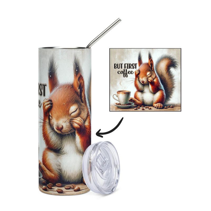 &quot;BUT FIRST COFFEE&quot; Squirrel Stainless Steel Mug - Tumbler