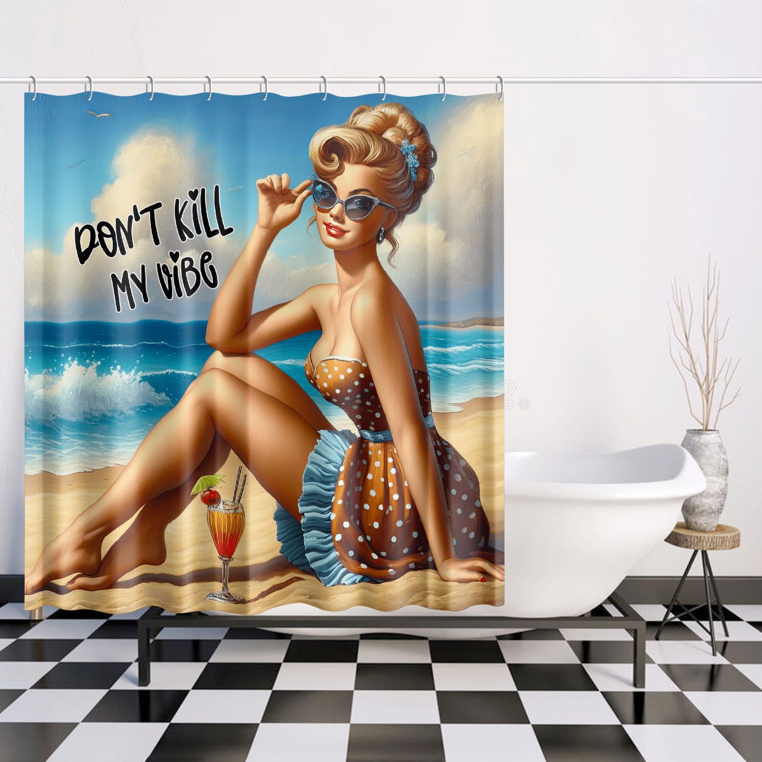 PinUp Girl &quot;Dont Kill My Vibe&quot; Shower Curtain