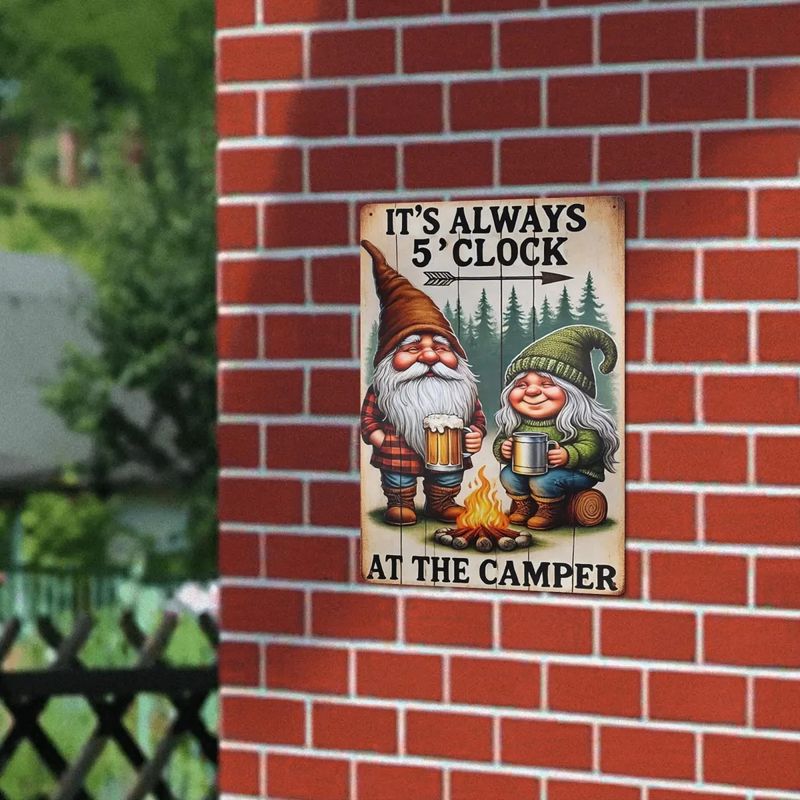Tin Sign &quot;It&#39;s Always 5 Clock&quot; Vintage Camper Gnome