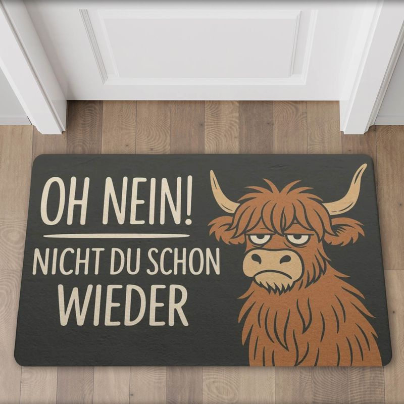 Doormat &quot;Oh no! Not you again&quot; Highland Cow
