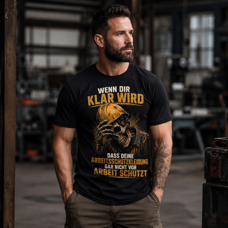 When You Realize Your Workwear Doesn't Actually Protect You at Work – Funny Tradesman T-Shirt