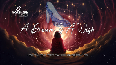Northern Light Dance Academy - A Dream Is A Wish
