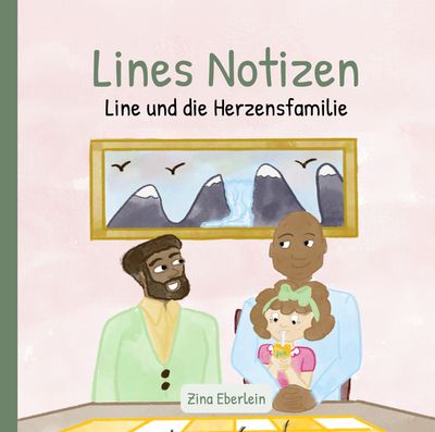 Line und die Herzensfamilie (ab 5 Jahren)