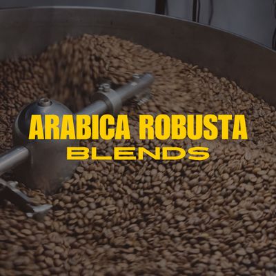 ARABICA ROBUSTA COFFEE BLENDS