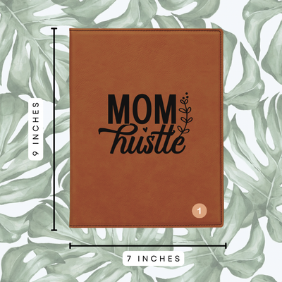 7&quot; X 9&quot; Personalized Leatherette Portfolio - &quot;Mom Hustle&quot;