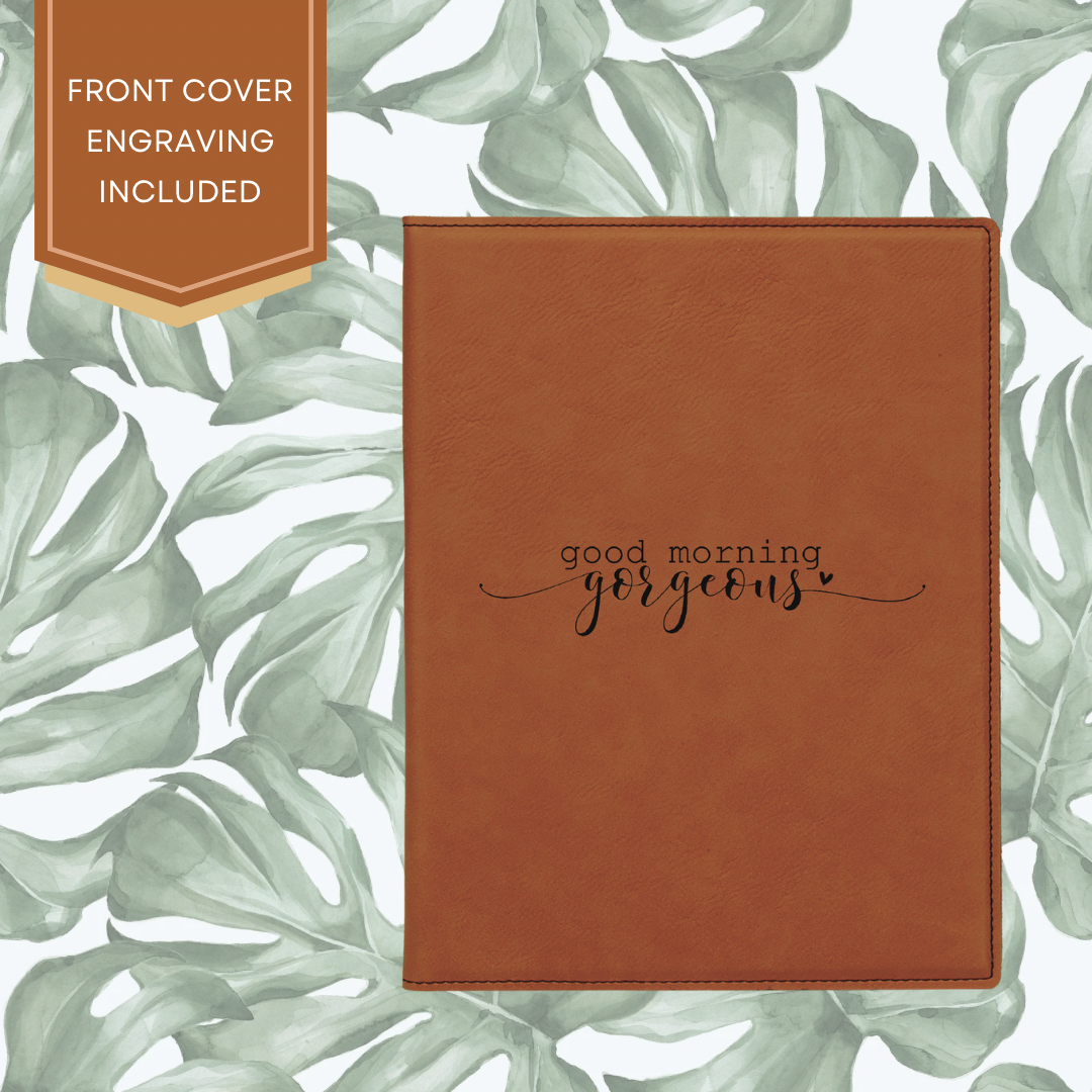 7&quot; X 9&quot; Personalized Leatherette Portfolio - &quot;Good Morning Gorgeous&quot;