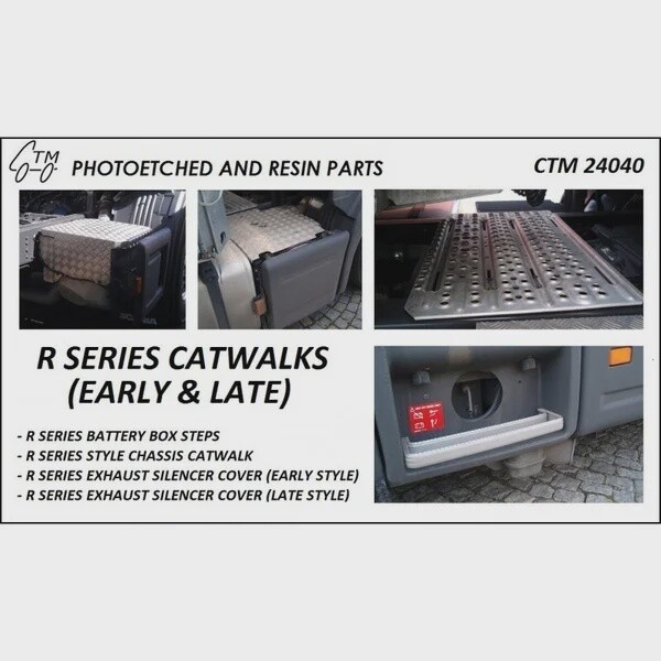 CTM 24040 SCANIA R SERIES CATWALKS (EARLY &amp; LATE)