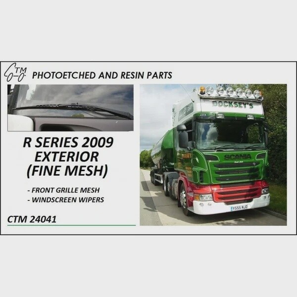 CTM 24041 SCANIA R SERIES 2009 EXTERIOR (FINE MESH)