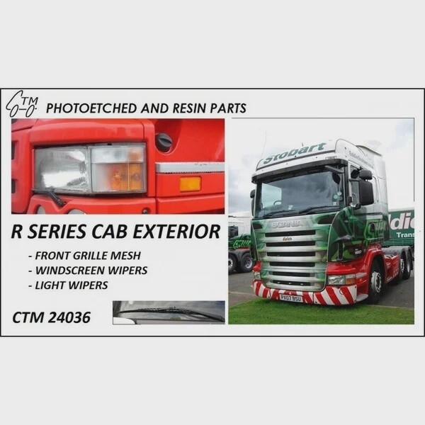 CTM 24036 SCANIA R SERIES CAB EXTERIOR