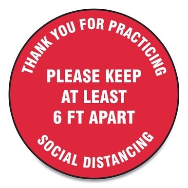 Slip-Gard Floor Signs, 17&quot; Circle, &quot;Thank You For Practicing Social Distancing Please Keep At Least 6 ft Apart&quot;, Red, 25/Pack