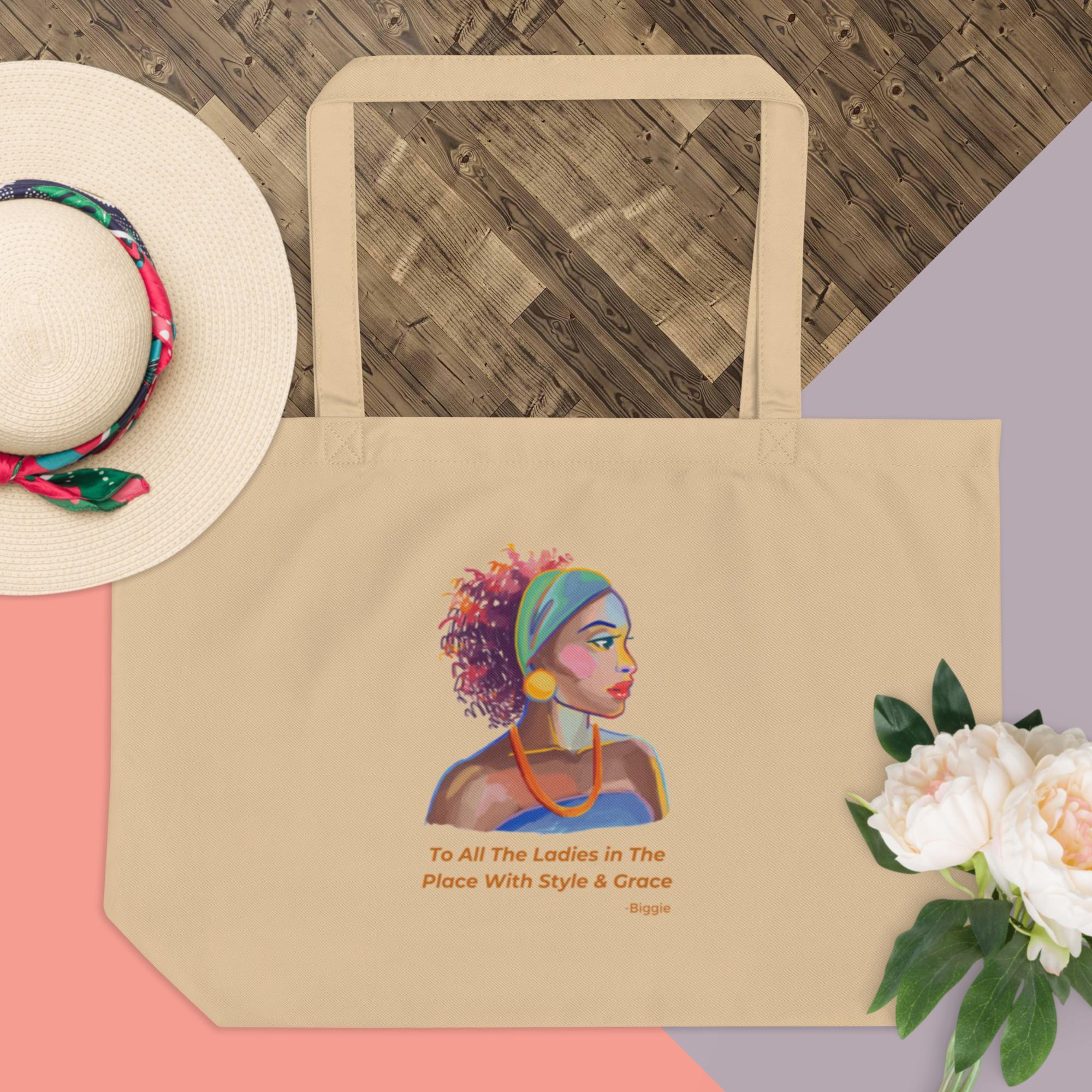 Large Tote Biggie Quote: To All The Ladies In The Place With Style And Grace