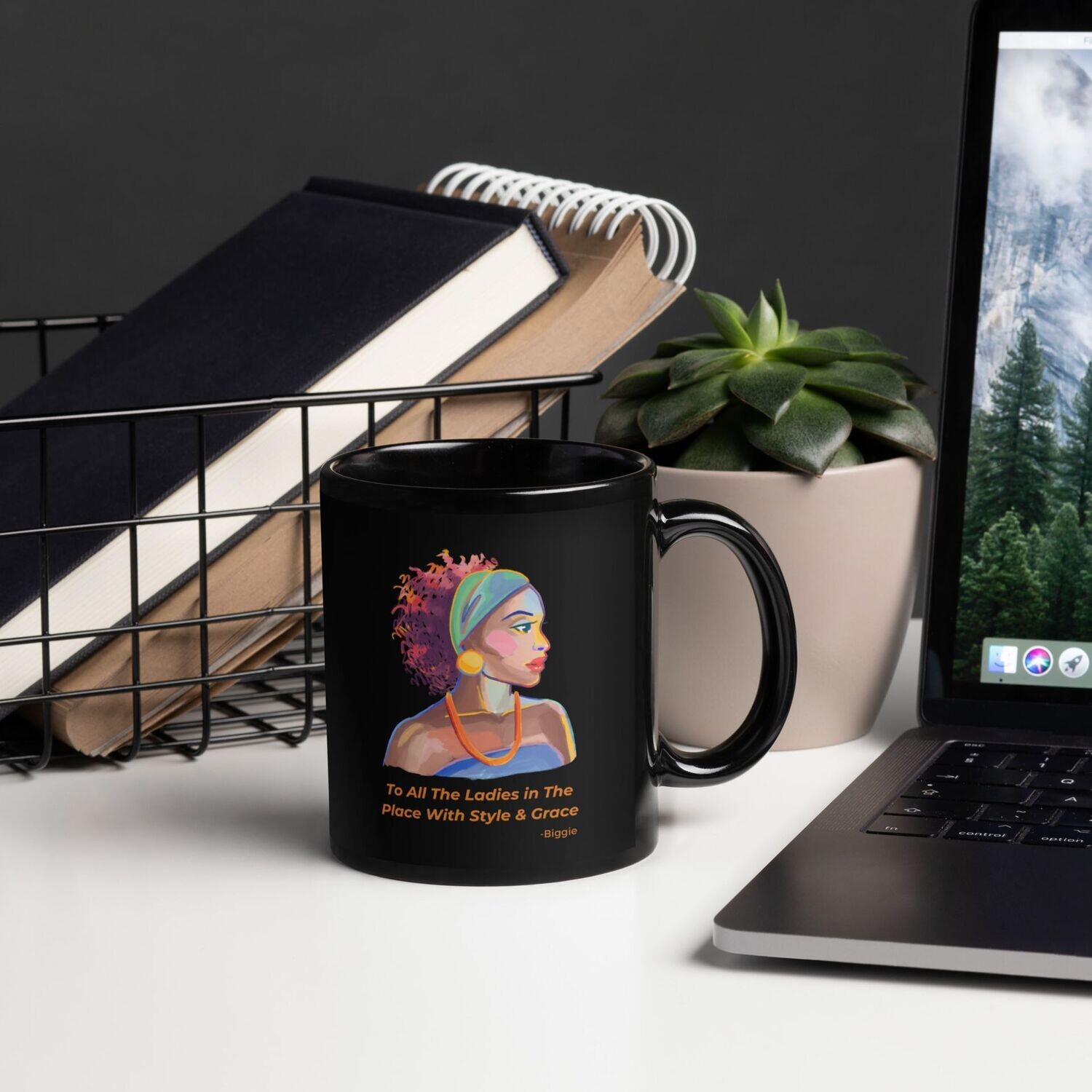 Black Glossy Mug Biggie Quote: To All The Ladies In The Place With Style And Grace)