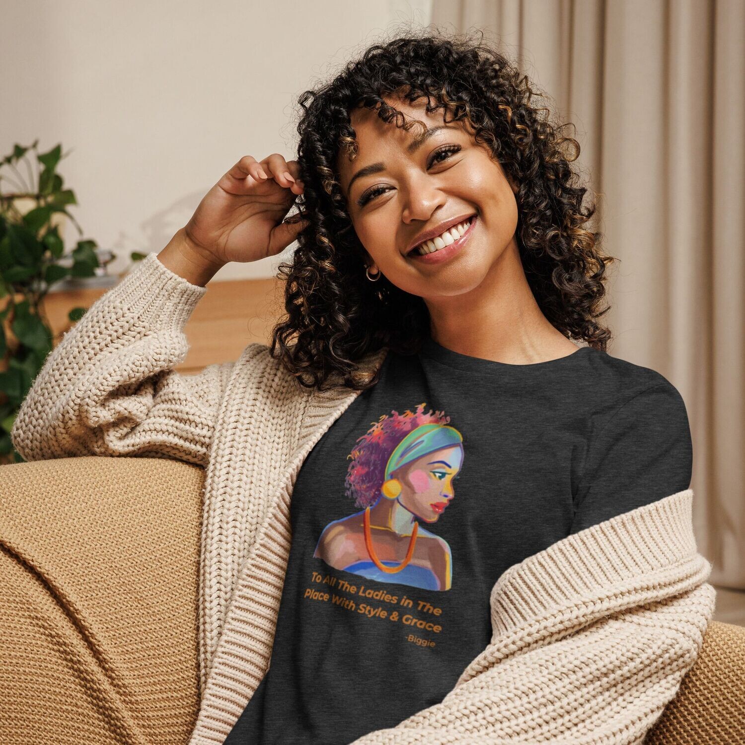 To All The Ladies In The Place With Style And Grace Women's Relaxed T-Shirt