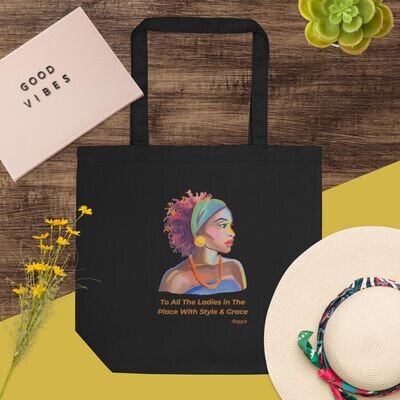 Medium Eco Tote Biggie Quote: To All The Ladies In The Place With Style And Grace