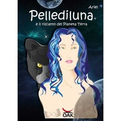Pellediluna Fairy Tale and the Redemption of Planet Earth