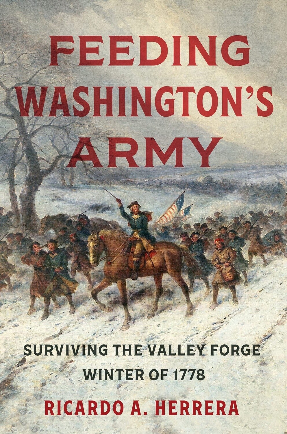 Feeding Washington&#39;s Army