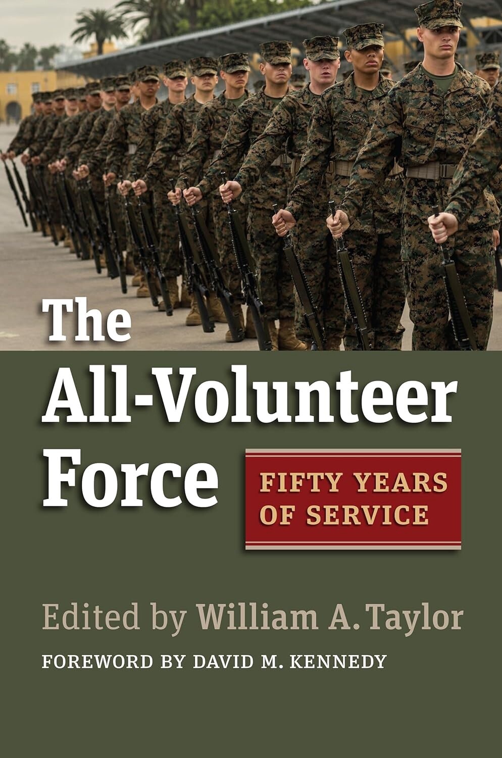 The All Volunteer Force: Fifty Years of Service