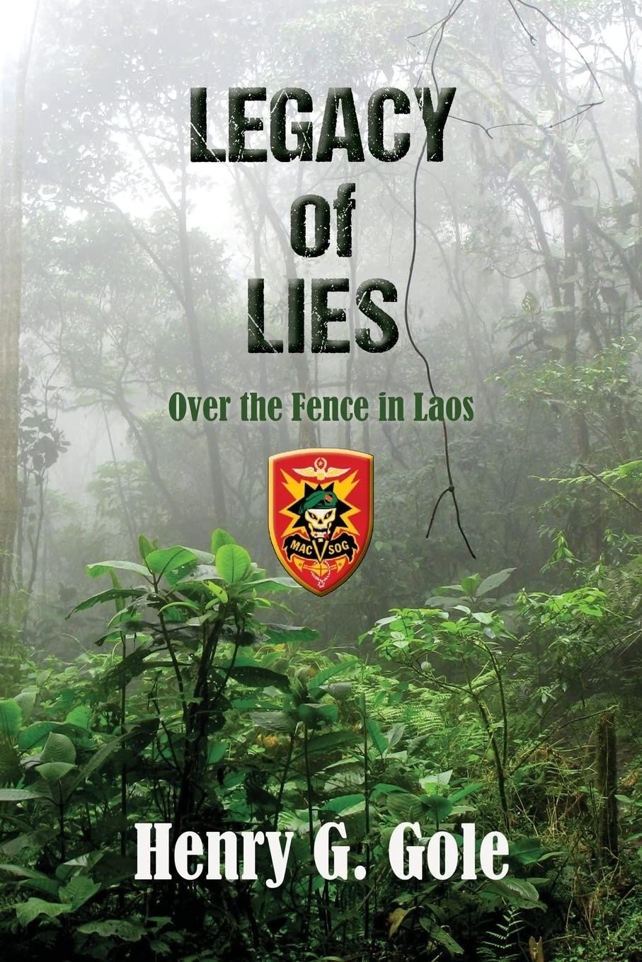 Legacy of Lies: Over the Fence in Laos