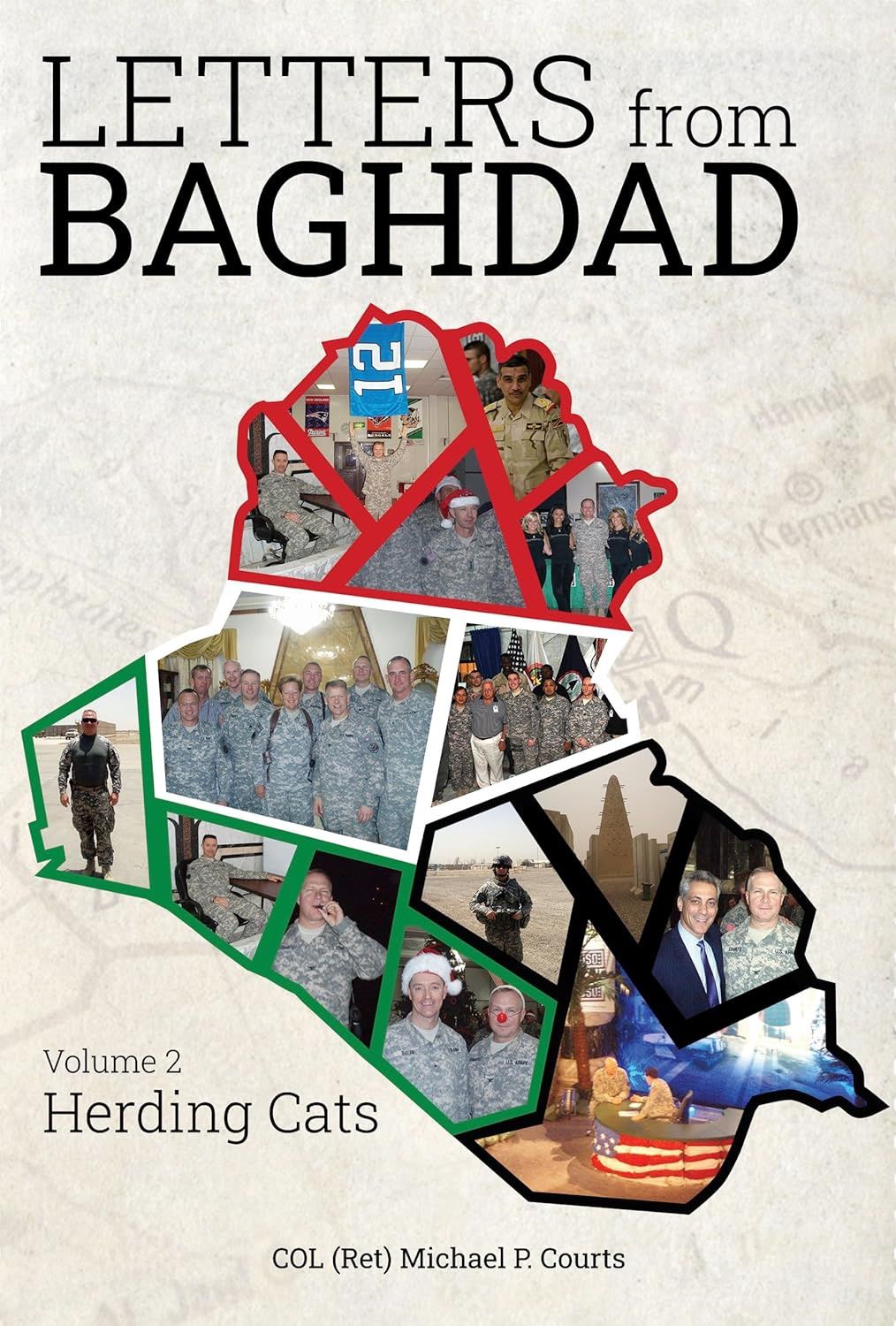 Letters from Baghdad Volume 2: Herding Cats