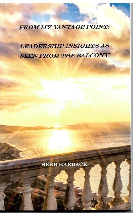 From My Vantage Point: Leadership Insights as Seen from the Balcony