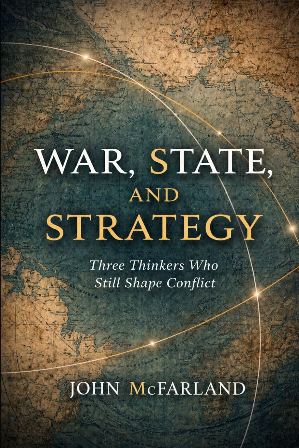 War, State, and Strategy